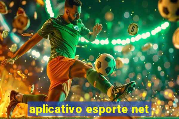 aplicativo esporte net